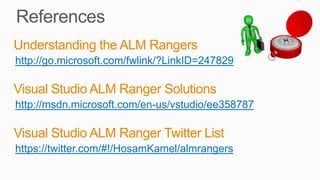 http://go.microsoft.com/fwlink/?LinkID=247829
http://msdn.microsoft.com/en-us/vstudio/ee358787
https://twitter.com/#!/HosamKamel/almrangers