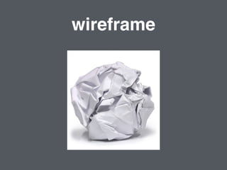 wireframe
 