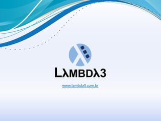 www.lambda3.com.br
 