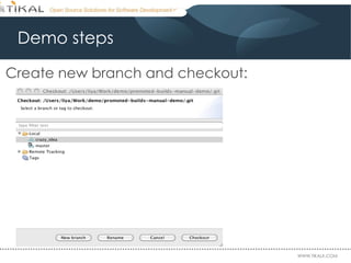Demo steps Create new branch and checkout: 