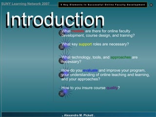 Key elements in successful online faculty development | PPT