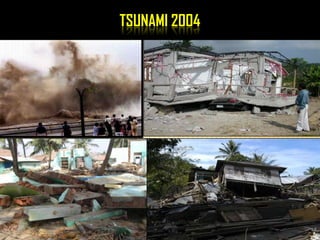 TSUNAMI 2004
 