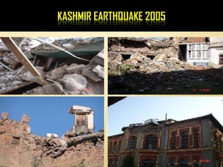 KASHMIR EARTHQUAKE 2005
 