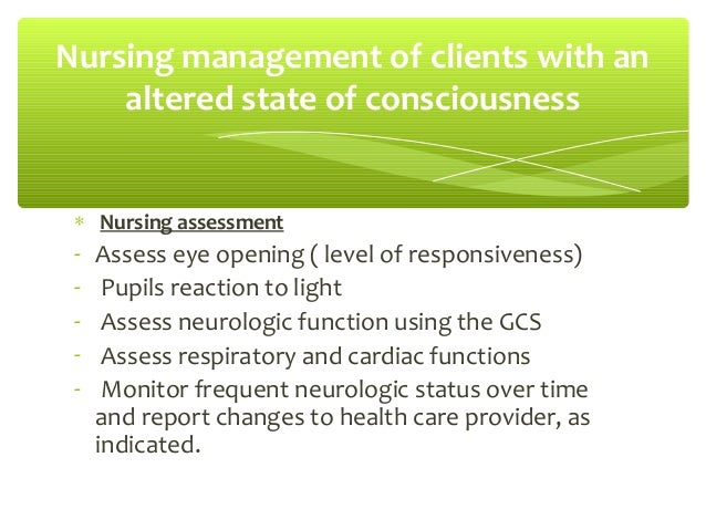 Management Of Clients With Altered Level Of Consciousness Management Of Clients With Altered Level Of Consciousness