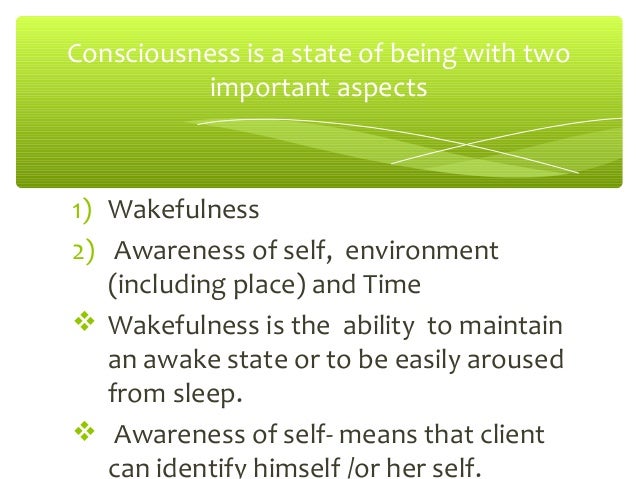 Management Of Clients With Altered Level Of Consciousness Management Of Clients With Altered Level Of Consciousness