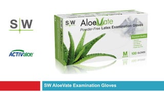 SW AloeVate Examination Gloves 