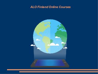 Finnish Education 2.0 Online
Research based pedagogy,
latest changes in Finnish education
and curriculum
&
innovative expe...