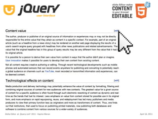 Aloha Editor  at  jQuery conf  2011 ‐ Haymo Meran   April 16, 2011
 