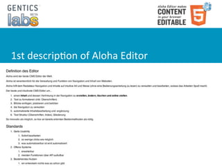 1st	
  descripKon	
  of	
  Aloha	
  Editor




Aloha	
  Editor	
  DevCon	
  2011	
  keynote	
  -­‐	
  Haymo	
  Meran   February	
  13,	
  2011
 