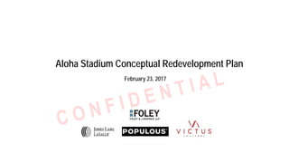 Aloha stadium conceptual redevelopment report April 5 2017