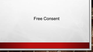 Free Consent
 