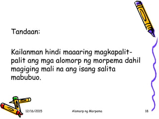 Alomorp ng morpema requirements by Maribeth Lactaotao | PPTX
