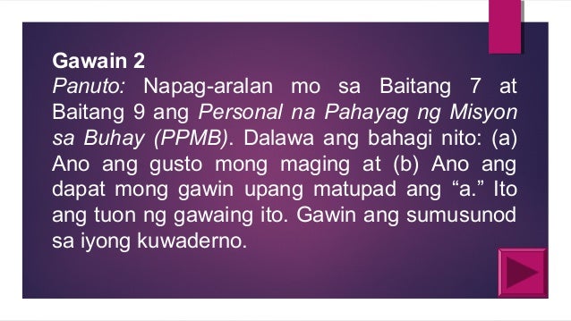 Nalaman Na Ang Personal Na Pahayag Ng Misyon Sa Buhay Ay Mahalaga Upang