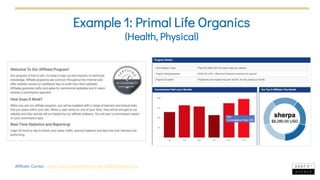 Example 1: Primal Life Organics
(Health, Physical)
Affiliate Center - https://www.idevaffiliate.com/32863/index.php
 