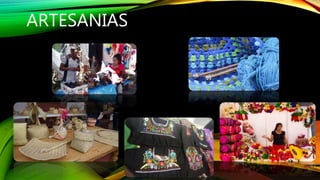 ARTESANIAS
 