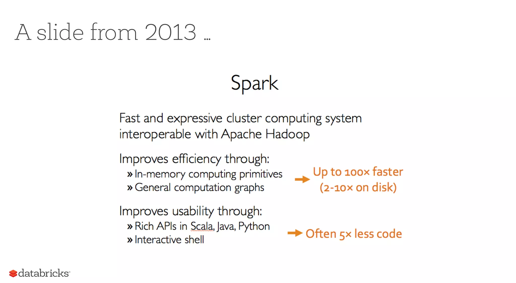 A slide from 2013 …
 