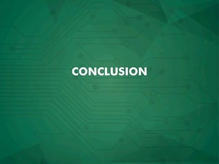 CONCLUSION
 