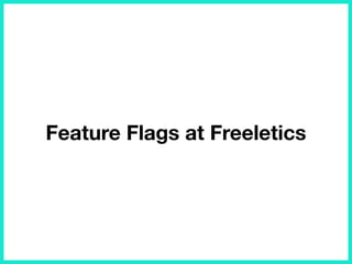 Feature Flags at Freeletics
 