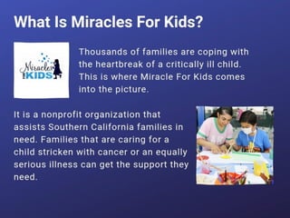 A Look Into Miracles For Kids