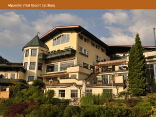 Alparella Vital Resort Salzburg
 