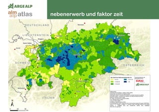 100
nebenerwerb und faktor zeitatlasalm
alp
 