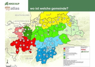 12
wo ist welche gemeinde?atlasalm
alp
 