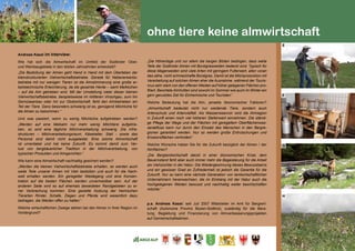 43
Andreas Kasal im Interview:
Wie hat sich die Almwirtschaft im Umfeld der Südtiroler Obst-
und Weinbaugebiete in den letzten Jahrzehnten entwickelt?	
„Die Bestoßung der Almen geht Hand in Hand mit dem Überleben der
kleinstrukturierten Viehwirtschaftsbetriebe. Gerade für Nebenerwerbs-
betriebe mit nur wenigen Tieren ist die Almsömmerung eine große ar-
beitstechnische Erleichterung, da die gesamte Herde – samt Melkkühen
– auf die Alm getrieben wird. Mit der Umstellung vieler dieser kleinen
Viehwirtschaftsbetriebe, beispielsweise im mittleren Vinschgau, zum hin
Gemüseanbau oder hin zur Obstwirtschaft, fehlt den Almbetrieben ein
Teil der Tiere. Ganz besonders schwierig ist es, genügend Milchkühe für
die Almen zu bekommen.“					
Und was passiert, wenn zu wenig Milchkühe aufgetrieben werden?
„Werden auf eine Melkalm nur mehr wenig Milchtiere aufgetrie-
ben, so wird eine tägliche Milchverarbeitung schwierig. Die Infra-
strukturen – Milchverarbeitungsraum, Käsekeller, Stall - sowie das
Personal sind damit nicht ausgelastet. Eine solche Almwirtschaft
ist unrentabel und hat keine Zukunft. Es kommt damit zum Ver-
lust von bergbäuerlicher Tradition in der Milchverarbeitung, von
typischen Produkten und Almgerichten.“			
Wie kann eine Almwirtschaft nachhaltig gesichert werden?	
„Werden die kleinen Viehwirtschaftsbetriebe erhalten, so werden auch
weite Teile unserer Almen mit Vieh bestoßen und auch für die Nach-
welt erhalten werden. Ein geregelter Weidegang und eine Konzen-
tration auf die besten Flächen werden unvermeidbar sein. Auf der
anderen Seite wird es auf ehemals beweideten Randgebieten zu ei-
ner Verbrachung kommen. Eine gezielte Nutzung der heimischen
Tierarten Rinder, Schafe, Ziegen und Pferde wird wesentlich dazu
beitragen, die Weiden offen zu halten.“			
Welche wirtschaftlichen Zweige stehen bei den Almen in Ihrer Region im
Vordergrund?						
„Die Höhenlage und vor allem die kargen Böden bedingen, dass weite
Teile der Südtiroler Almen mit Borstgrasweiden bedeckt sind. Typisch für
diese Magerweiden sind viele Arten mit geringem Futterwert, allen voran
das zähe, nicht schmackhafte Borstgras. Damit ist die Milchproduktion mit
Verarbeitung auf solchen Almen eher die Ausnahme, während der Touris-
mus sehr stark von den offenen Weiden auf höher gelegenen Flächen pro-
fitiert. Bewirtete Almhütten sind sowohl im Sommer wie auch im Winter ein
gern genutztes Ziel für Einheimische und Touristen.“		
Welche Bedeutung hat die Alm, jenseits ökonomischer Faktoren?
„Almwirtschaft bedeutet nicht nur weidende Tiere, sondern auch
Artenschutz und Artenvielfalt. Als Wasserreservoir wird die Almregion
in Zukunft einen noch viel höheren Stellenwert einnehmen. Die ständi-
ge Pflege der Wege und der Flächen mit geregeltem Oberflächenwas-
serabfluss kann nur durch den Einsatz des Menschen in den Bergre-
gionen garantiert werden. Nur so werden große Erdrutschungen und
Erosionsflächen verhindert.“				
Welche Wünsche haben Sie für die Zukunft bezüglich der Almen / der
Almflächen?						
„Die Berglandwirtschaft steckt in einer ökonomischen Krise; dem
Bauernstand fehlt aber auch immer mehr die Begeisterung für die Arbeit
als Viehzüchter in der Natur. Die Wiedergewinnung dieses Bewusstseins
und ein gewisser Grad an Zufriedenheit ist jedoch die Garantie für die
Zukunft. Nur so kann eine nächste Generation von landwirtschaftlichen
Unternehmern heranwachsen, die im Einklang mit der Natur auch die
hochgelegenen Weiden bewusst und nachhaltig weiter bewirtschaften
möchte.“						
p.a. Andreas Kasal: seit Juli 2007 Mitarbeiter im Amt für Bergwirt-
schaft (Autonome Provinz Bozen-Südtirol), zuständig für die Bera-
tung, Begleitung und Finanzierung von Almverbesserungsprojekten
auf Gemeinschaftsalmen. 					
ohne tiere keine almwirtschaft
E
F
G
H
 