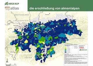78
die erschließung von almen/alpenatlasalm
alp
 