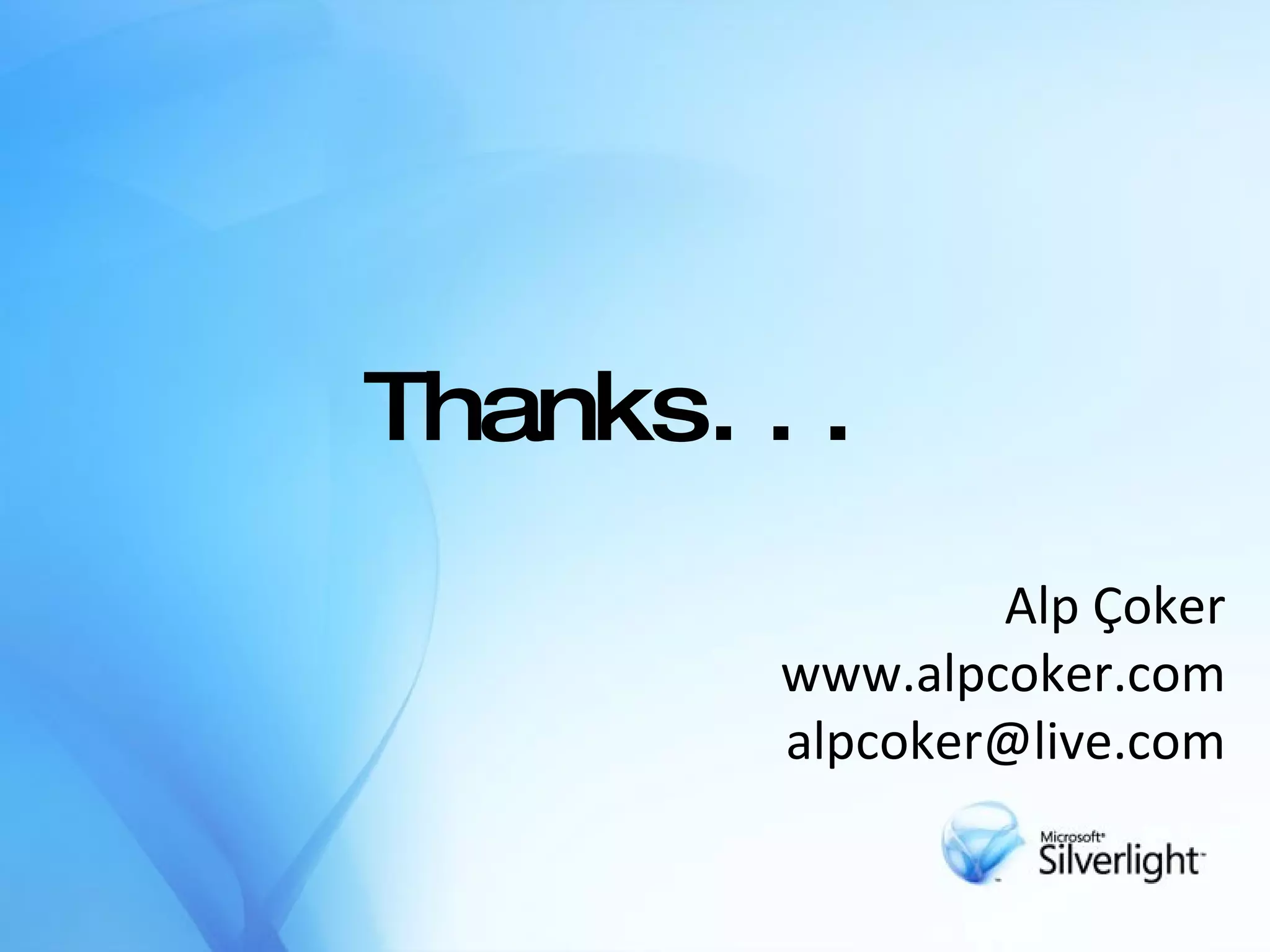 Alp Çoker www.alpcoker.com [email_address] Thanks... 