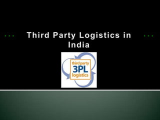 Third Party Logistics in India