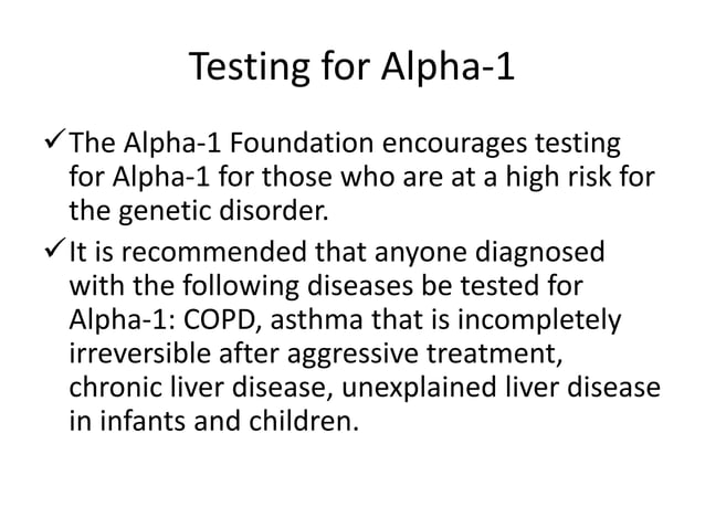 Alpha 1 antitrypsin deficiency | PPTX