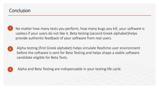 Alpha and beta testing | PPTX