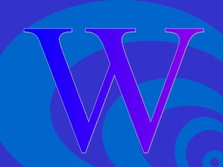 W 
