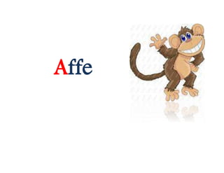 Affe
 