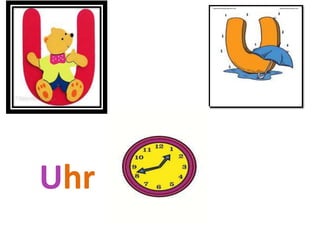 Uhr
 
