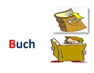 Buch
 