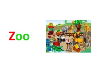 Zoo
 