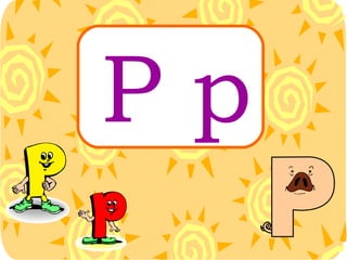 P p 