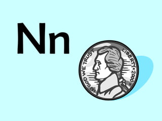 Nn
 