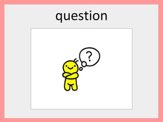 question