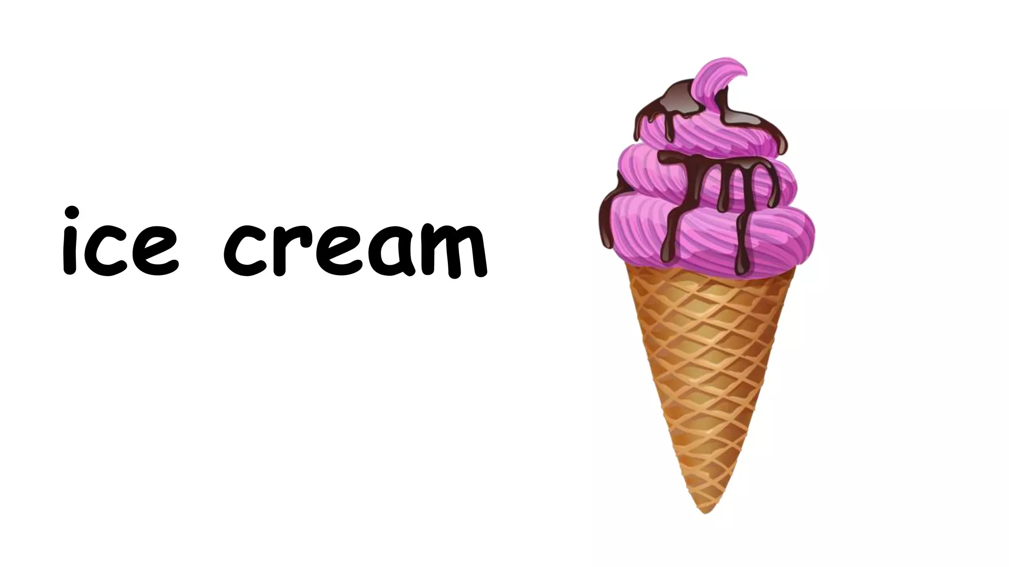 ice cream