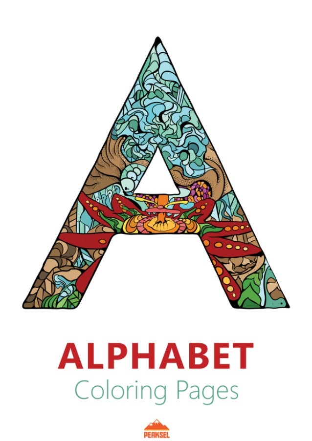 Alphabet Coloring Pages: Printable Coloring Pages, Free Coloring Book… Alphabet Coloring Pages: Printable Coloring Pages, Free Coloring Book…