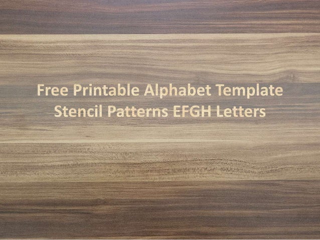 Printable Alphabet Template Stencil Patterns Efgh Letters
