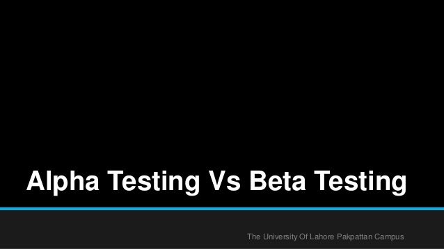 Alpha beta and acceptance testing
