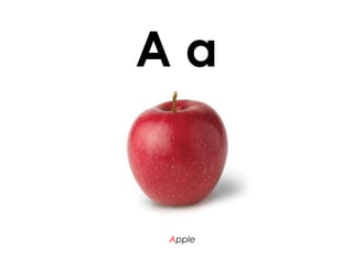 A a
Apple
 