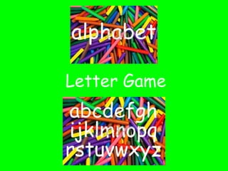 Letter Game
 