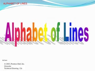 ALPHABET OF LINES
Art from:
 