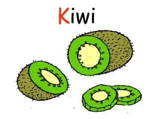 K iwi  