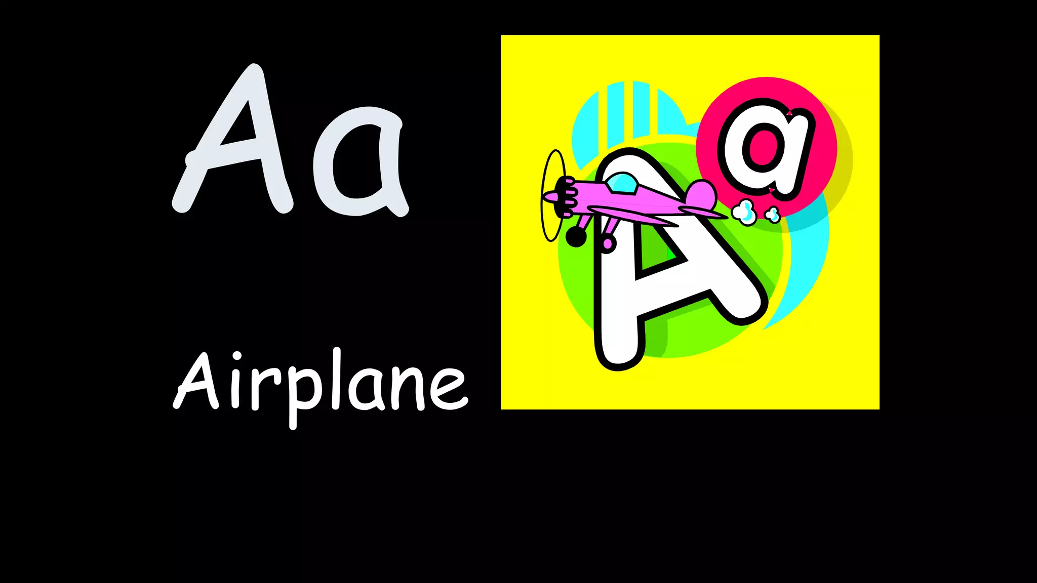 Aa
Airplane