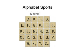Alphabet Sports by TaylorT 
